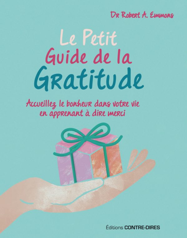 Le petit guide de la gratitude