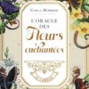L'Oracle des fleurs enchantées