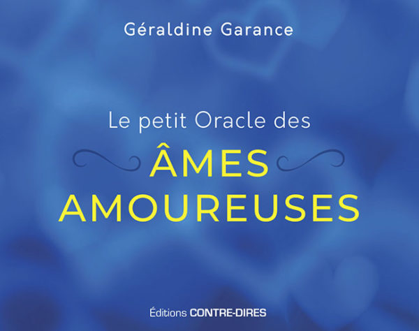 Le petit Oracle des âmes amoureuses
