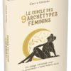 Le cercle des neuf archétypes féminins