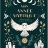 Mon Année Mystique
