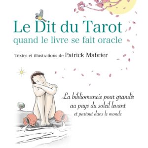 Le Dit du Tarot quand le livre se fait oracle