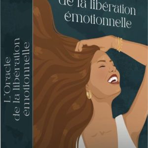 L'Oracle de la libération émotionnelle