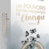 Les pouvoirs extraordinaires de l'énergie